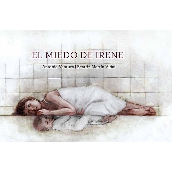 El miedo de Irene, Antonio Ventura