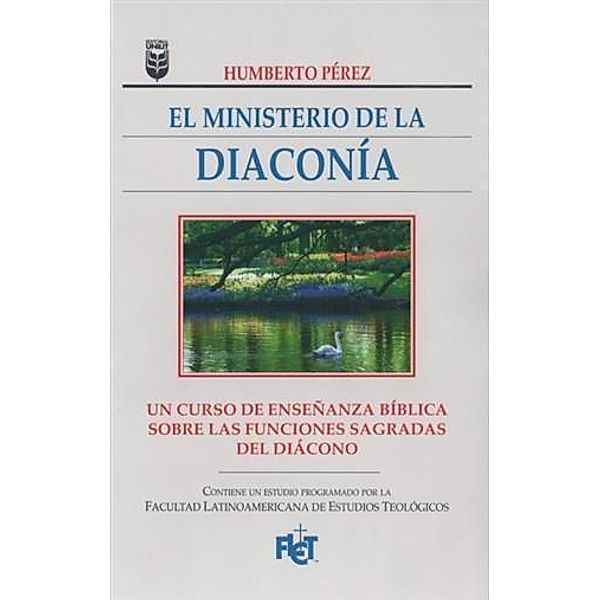 El ministerio de la diaconia, Humberto Perez