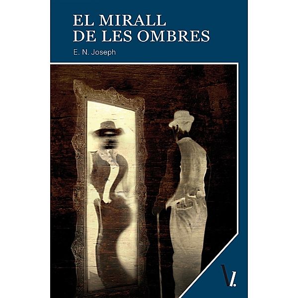 El mirall de les ombres / Colección Impulso Bd.91, E. N. Joseph