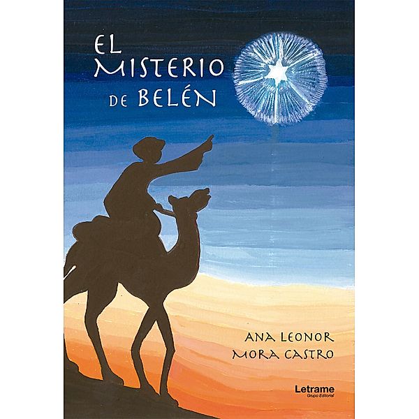El misterio de Belén, Ana Leonor Mora Castro
