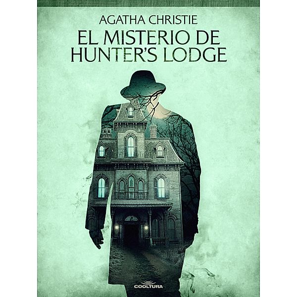 El misterio de Hunter´s Lodge, Agatha Christie