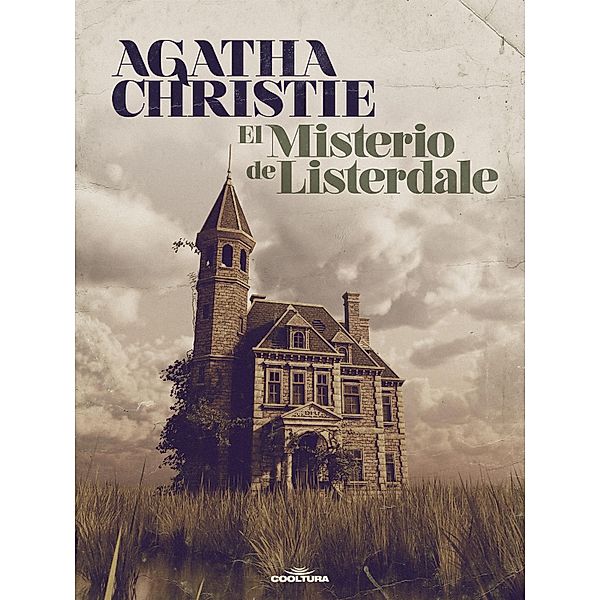 El misterio de Listerdale, Agatha Christie