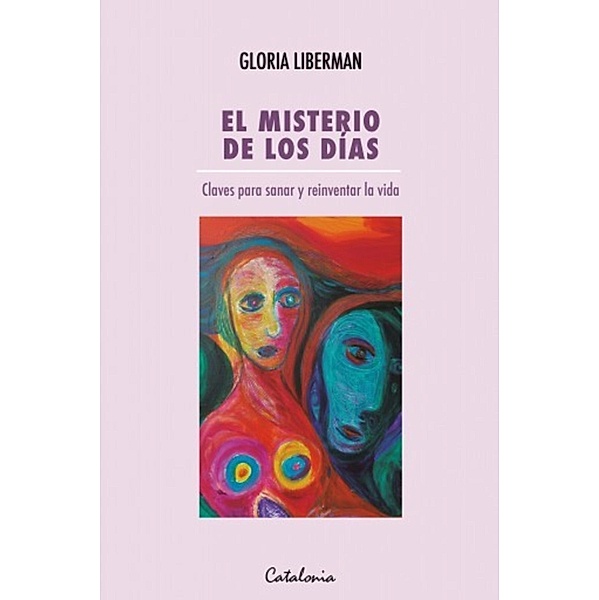 ¿El misterio de los días, Gloria Liberman