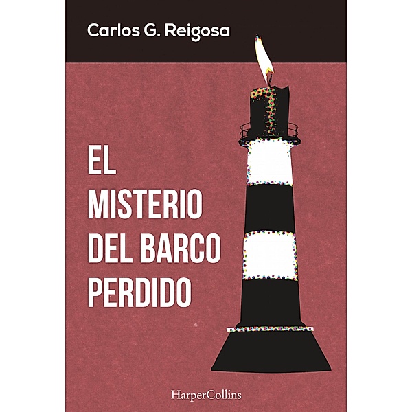 El misterio del barco perdido / E-HARPERCOLLINS Bd.101, Carlos G. Reigosa