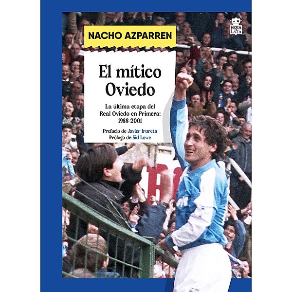 El mítico Oviedo / Silveriaq Bd.2, Nacho Azparren