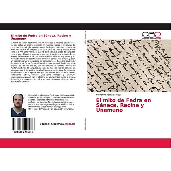 El mito de Fedra en Séneca, Racine y Unamuno, Fernando Pérez Lambás