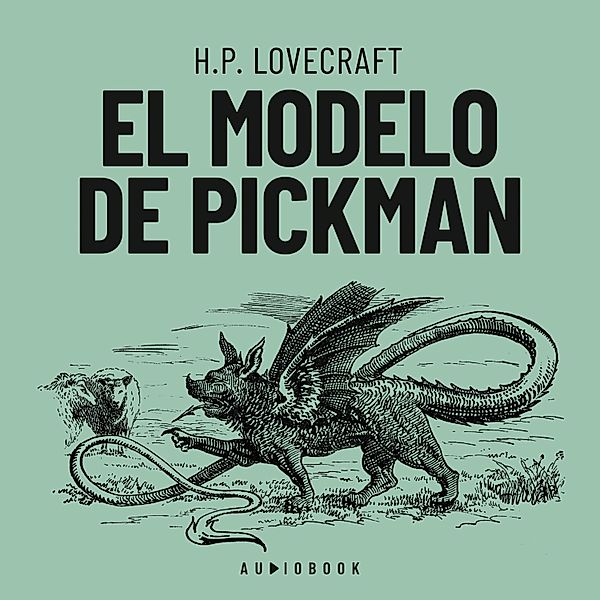 El modelo de Pickman, H.p. Lovecraft
