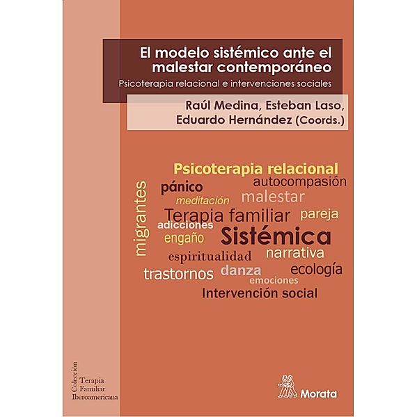 El modelo sistémico ante el malestar contemporáneo, Raúl Medina, Esteban Laso, Eduardo Hernández