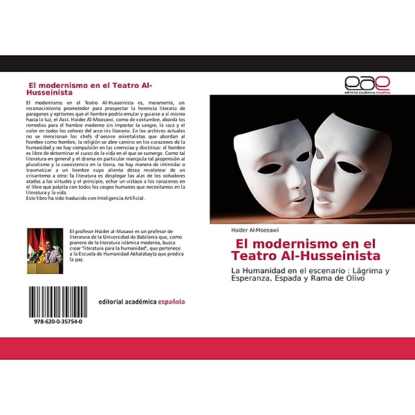El modernismo en el Teatro Al-Husseinista, Haider Al-Moosawi