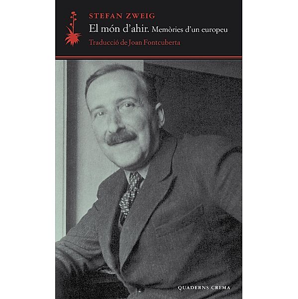 El món d'ahir / D'un dia a l'altre Bd.9, Stefan Zweig