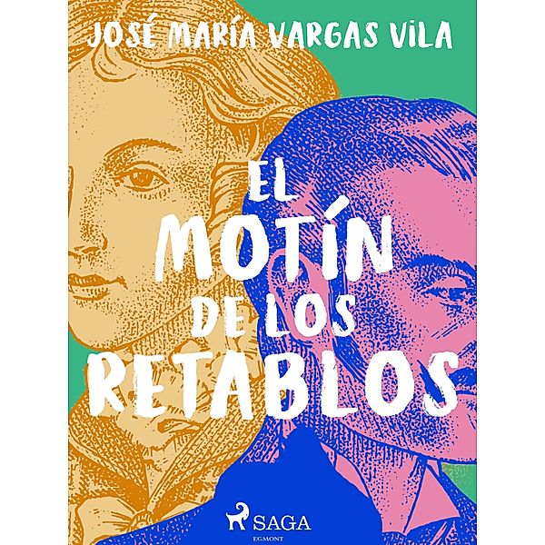 El motín de los retablos, José María Vargas Vilas