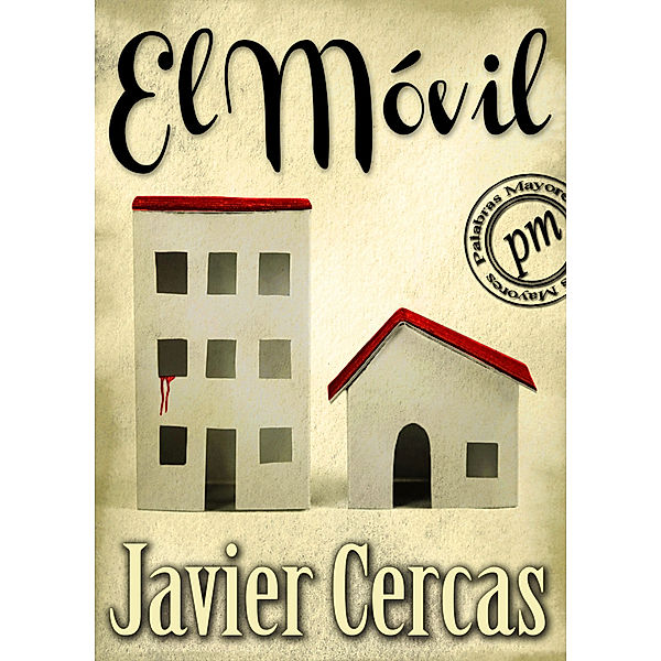 El móvil, Javier Cercas