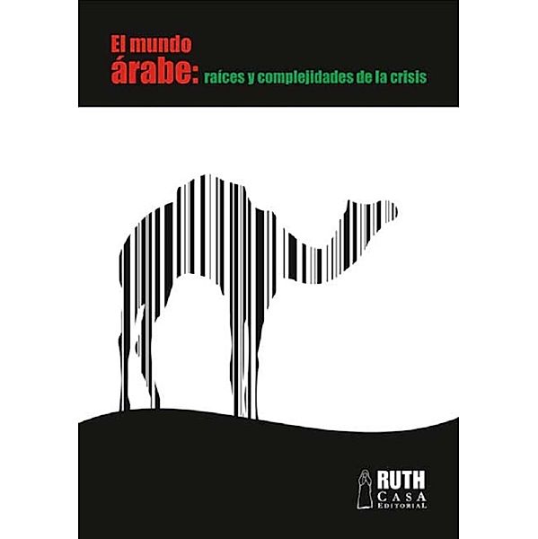 El mundo árabe: raíces y complejidades de la crisis, Samir Amin