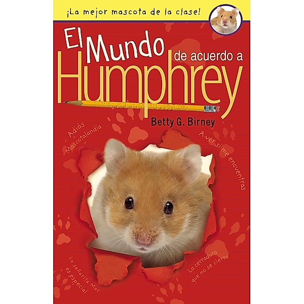 El mundo de acuerdo a Humphrey / Humphrey Bd.1, Betty G. Birney