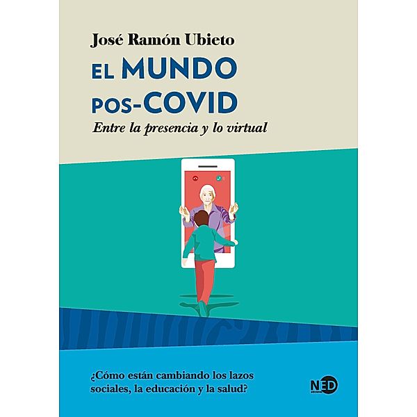 El mundo pos-COVID, José Ramón Ubieto