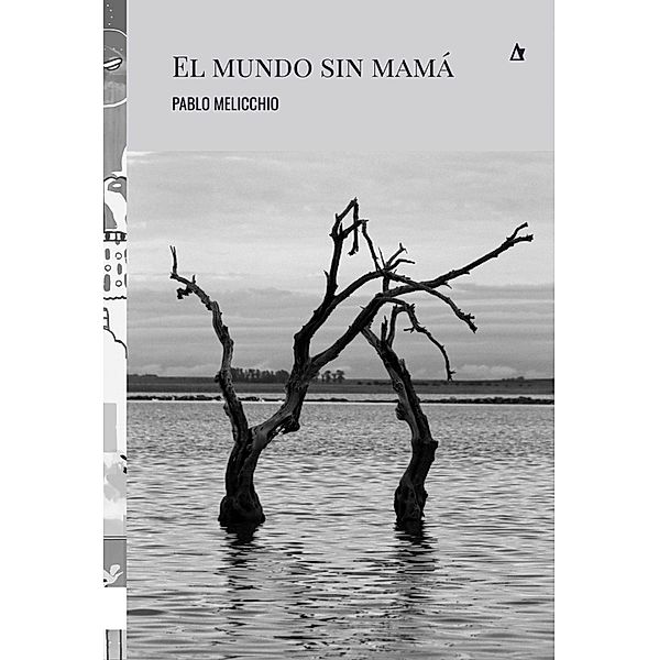 El mundo sin mamá / Rosa de los vientos, Pablo Melicchio