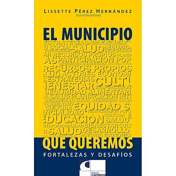 El municipio que queremos, Lissete Pérez Hernández