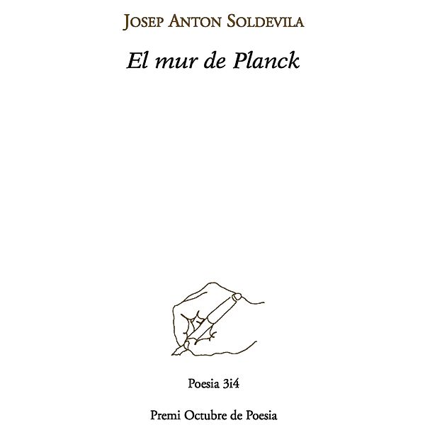 El mur de Planck / Poesia, Josep Antoni Soldevila