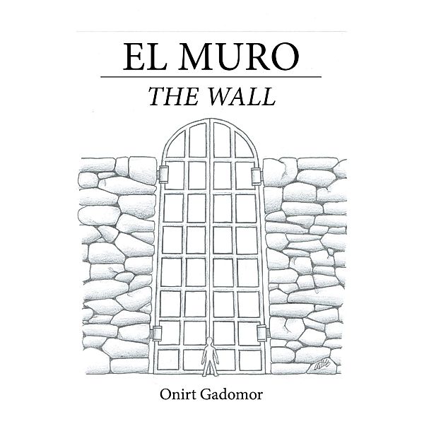 El Muro, Onirt Gadomor