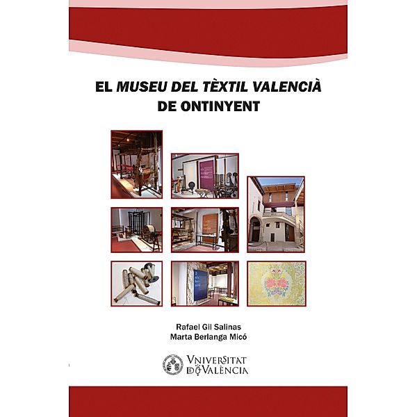 El Museu del Tèxtil Valencià de Ontinyent, Marta Berlanga Micó, Rafael Gil Salinas