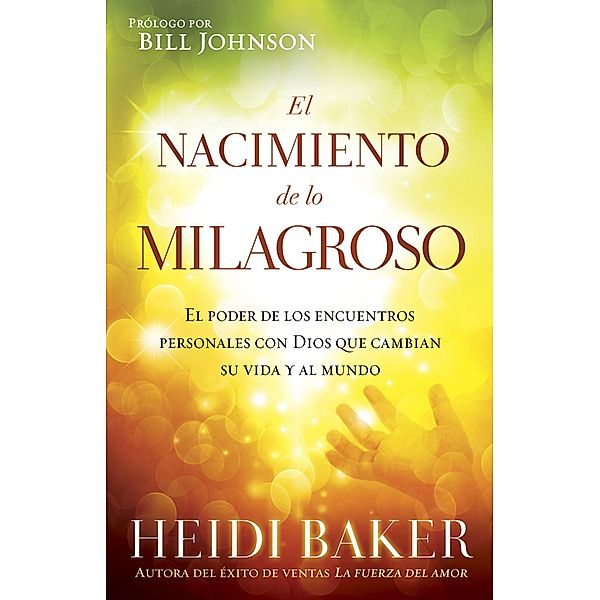 El Nacimiento de lo milagroso / Casa Creacion, Heidi Baker