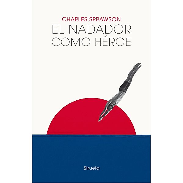 El nadador como héroe / Libros del Tiempo Bd.417, Charles Prawson
