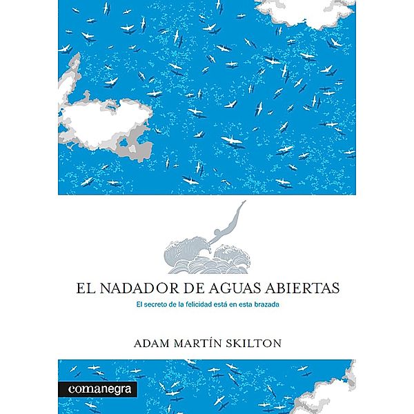 El nadador de aguas abiertas / Emociones, Adam Martín Skilton