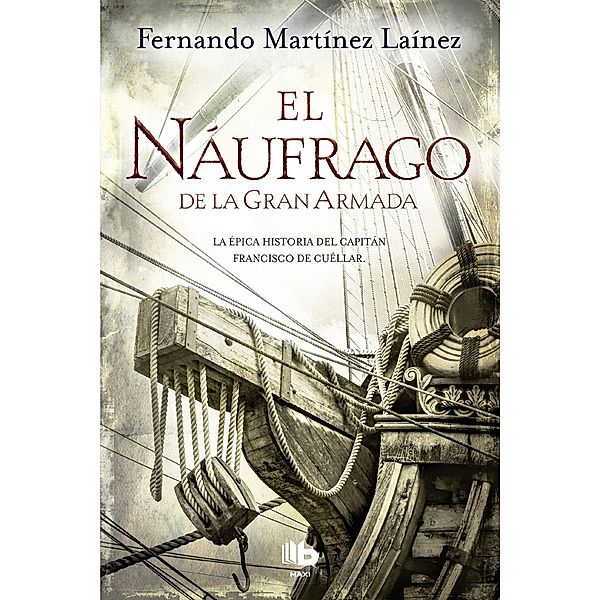 El náufrago de la Gran Armada, Fernando Martínez Lainez
