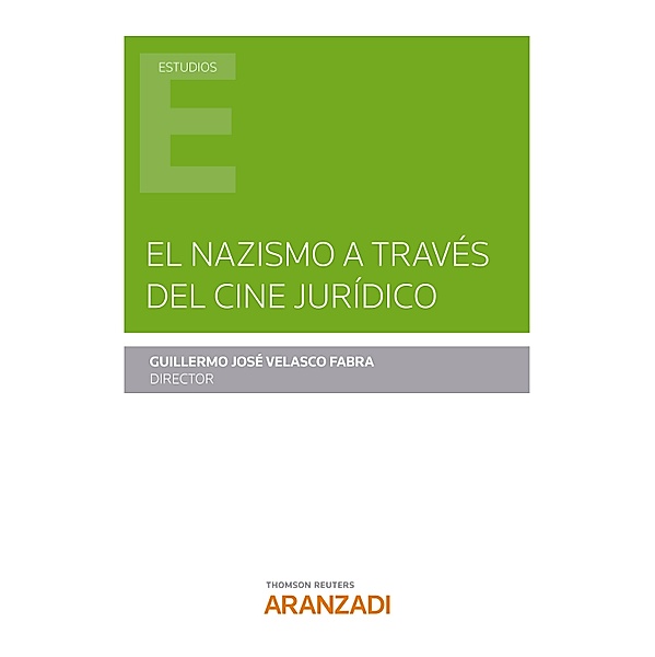 El nazismo a través del cine jurídico / Estudios, Guillermo José Velasco Fabra