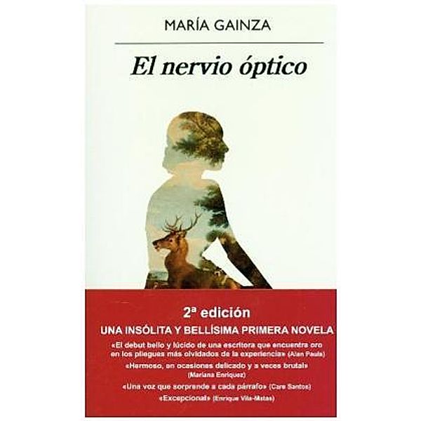 El nervio óptico, Maria Gainza