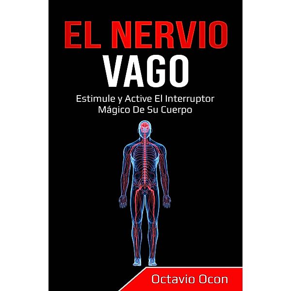 El Nervio Vago, Octavio Ocon