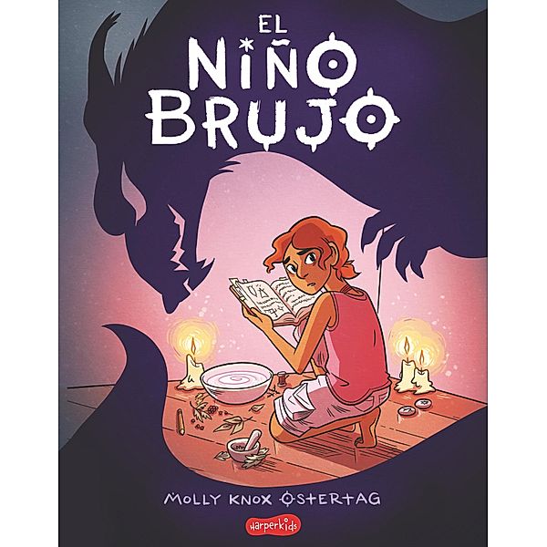 El niño brujo / Harperkids, Molly Knox Ostertag