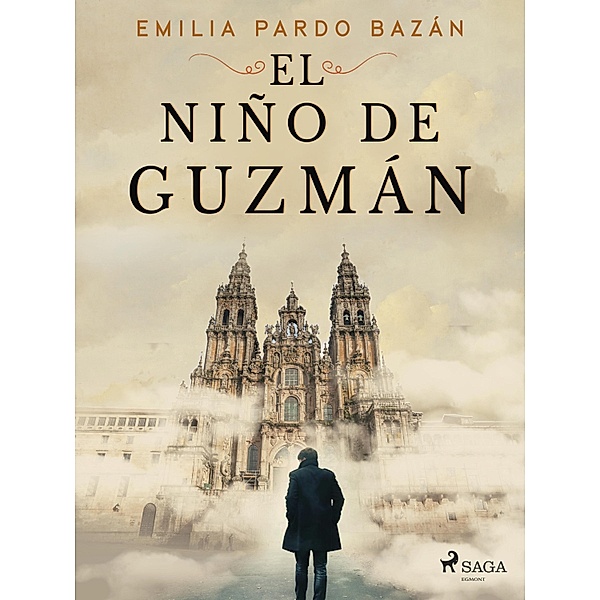 El niño de Guzmán, Emilia Pardo Bazán