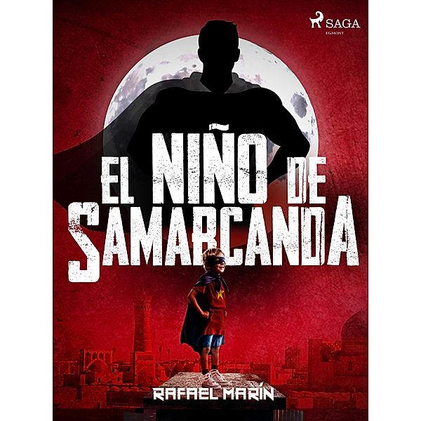 El niño de Samarcanda, Rafael Marín