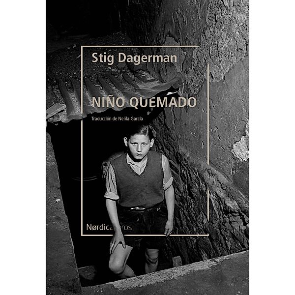 El niño quemado / Letras Nórdicas, Stig Dagerman