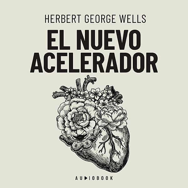 El nuevo acelerador, Herbert George Wells