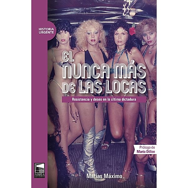 El Nunca Más de las locas / Historia Urgente Bd.99, Matías Máximo