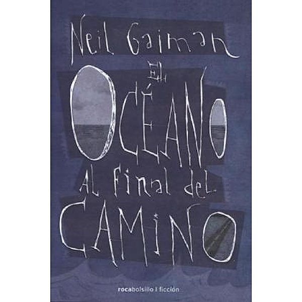 El Oceano Al Final Del Camino, Neil Gaiman