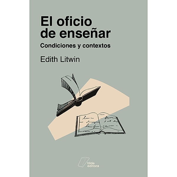 El oficio de enseñar, Edith Litwin