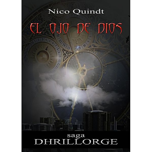 El ojo de Dios / DHRILLORGE, Nico Quindt