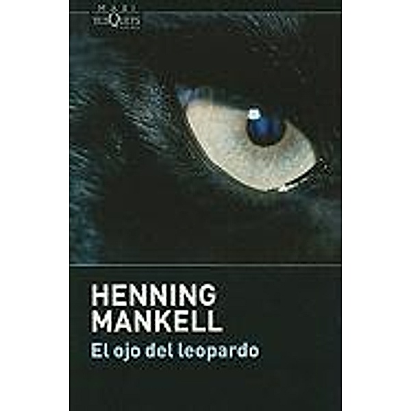 El ojo del leopardo, Henning Mankell