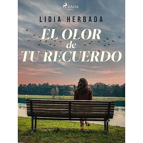 El olor de tu recuerdo, Lidia Herbada