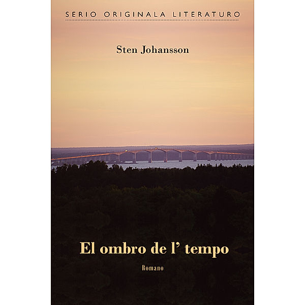 El ombro de l' tempo (Originala romano en Esperanto), Sten Johansson