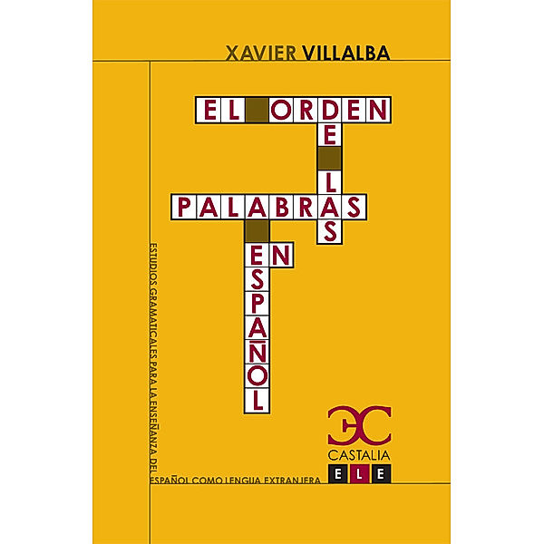 El orden de las palabras en español, Xavier Villalba