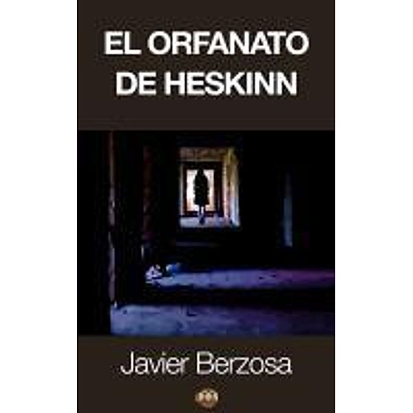 El orfanato de Heskinn, Javier Berzosa