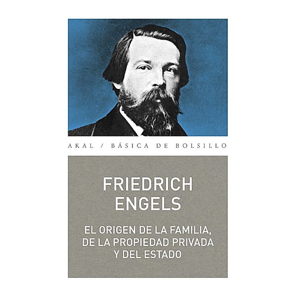 El origen de la familia, la propiedad y el Estado / Básica de Bolsillo Bd.334, Friedrich Engels