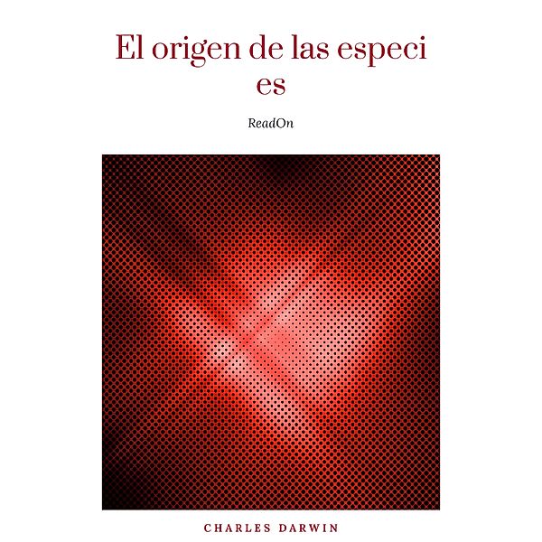 El origen de las especies, Charles Darwin