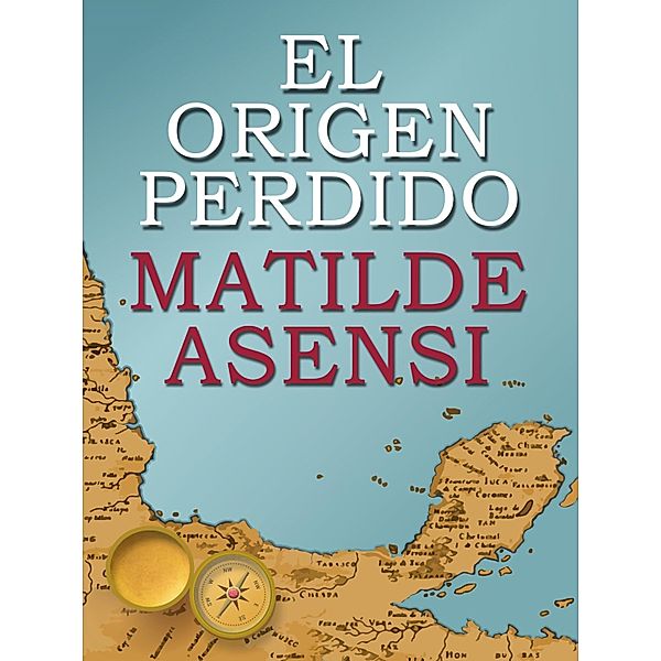 El origen perdido, Matilde Asensi