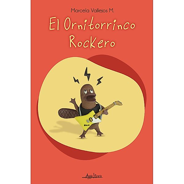 El ornitorrinco rockero, Marcela Vallejos M.