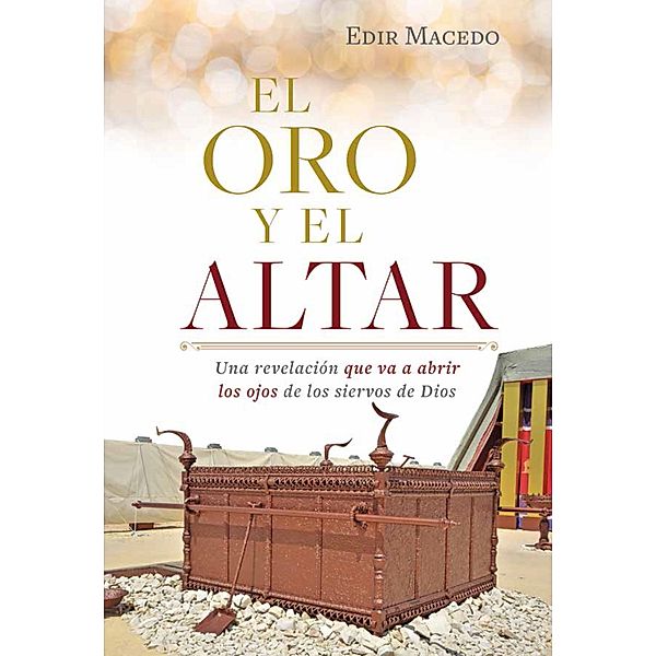 El oro y el altar, Edir Macedo